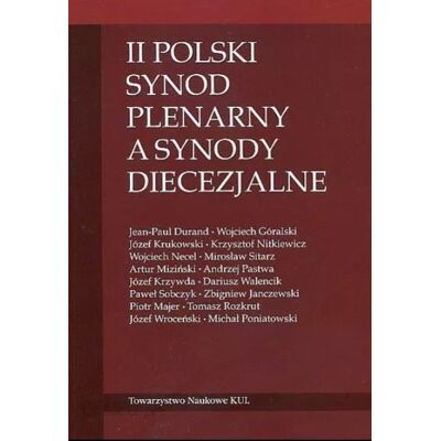 II Polski Synod Plenarny a synody diecezjalne II Polski Synod Plenarny a synody diecezjalne