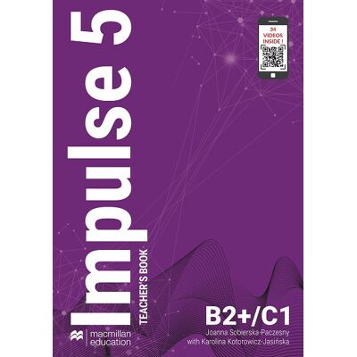 Impulse 5. Książka nauczyciela z kodem do aplikacji MEE. Poziom B2+/C1 Impulse 5. Książka nauczyciela z kodem do aplikacji MEE. Poziom B2+/C1