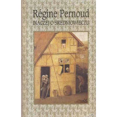 Inaczej o Średniowieczu Inaczej o Średniowieczu