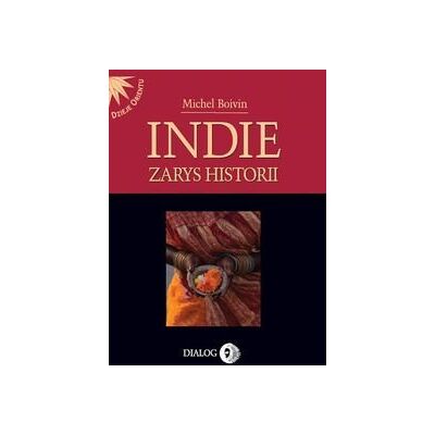 Indie. Zarys historii Indie. Zarys historii