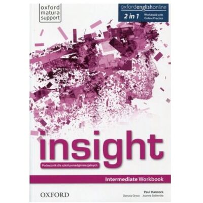 Insight. Intermediate. Workbook + Online Practice Insight. Intermediate. Workbook + Online Practice