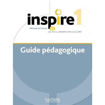 Inspire 1. Guide pédagogique + audio Inspire 1. Guide pédagogique + audio