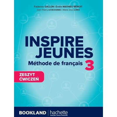 Inspire Jeunes 3. Zeszyt ćwiczeń + audio online Inspire Jeunes 3. Zeszyt ćwiczeń + audio online