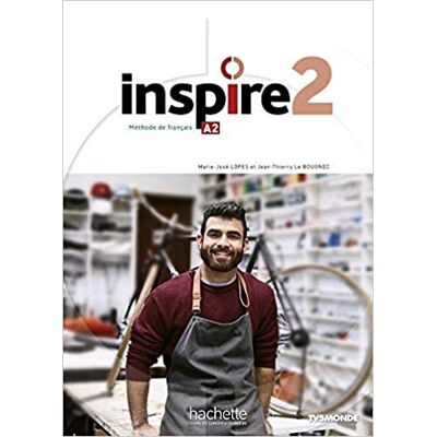 Inspire: Livre de l'élève 2. Audio/video + Parcours digital Inspire: Livre de l'élève 2. Audio/video + Parcours digital