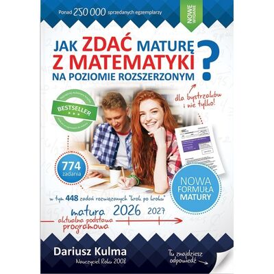 Jak zdać maturę z matematyki na poziomie rozszerzonym. Matura 2026-2027 Jak zdać maturę z matematyki na poziomie rozszerzonym. Matura 2026-2027