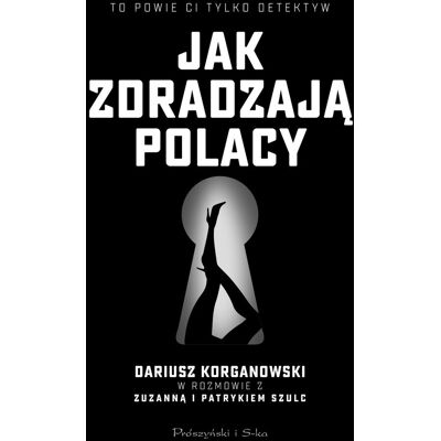 Jak zdradzają Polacy Jak zdradzają Polacy