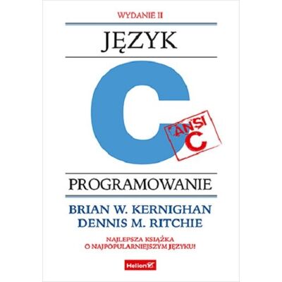 Język ANSI C. Programowanie Język ANSI C. Programowanie