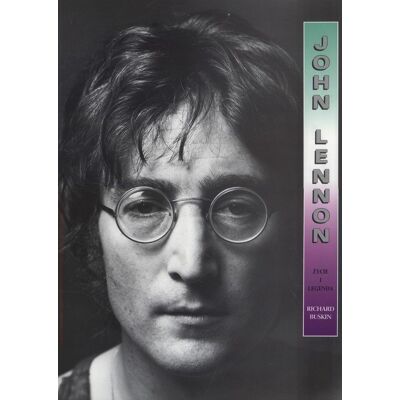 John Lennon. Życie i legenda John Lennon. Życie i legenda