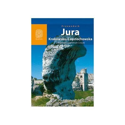 Jura Krakowsko-Częstochowska Jura Krakowsko-Częstochowska