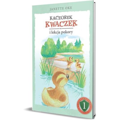Kaczorek Kwaczek i lekcja pokory Kaczorek Kwaczek i lekcja pokory