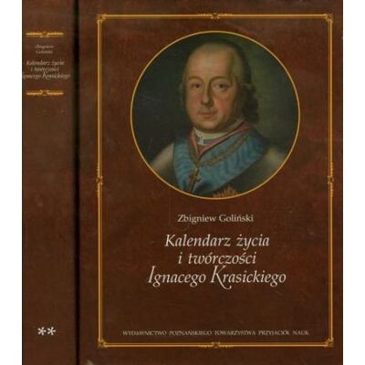 Kalendarz życia i twórczości Ignacego Krasickiego. Tom 1-2 Kalendarz życia i twórczości Ignacego Krasickiego. Tom 1-2