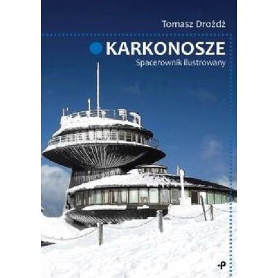 Karkonosze. Spacerownik ilustrowany Karkonosze. Spacerownik ilustrowany