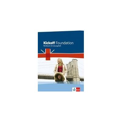 Kickoff. Ausgabe für Nordrhein-Westfalen. Foundation - Workbook mit Audio-CD-ROM und Lösungsheft Kickoff. Ausgabe für Nordrhein-Westfalen. Foundation - Workbook mit Audio-CD-ROM und Lösungsheft