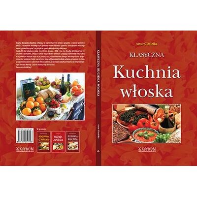 Klasyczna kuchnia włoska BR Klasyczna kuchnia włoska BR
