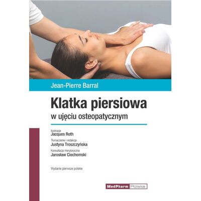 Klatka piersiowa w ujęciu osteopatycznym Klatka piersiowa w ujęciu osteopatycznym