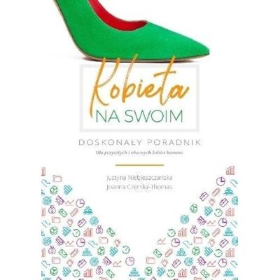 Kobieta na swoim Kobieta na swoim
