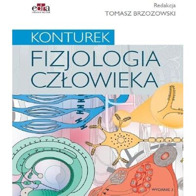 Konturek. Fizjologia człowieka Konturek. Fizjologia człowieka