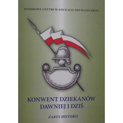 Konwent dziekanów dawniej i dziś Konwent dziekanów dawniej i dziś