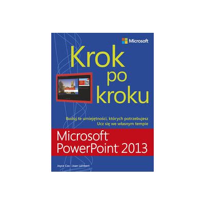 Krok Po Kroku. Microsoft Powerpoint 2013 Krok Po Kroku. Microsoft Powerpoint 2013