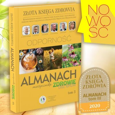 Książka 'Almanach 3 - Złota księga zdrowia - Odporność' - Zdrowie Bez Leków Książka 'Almanach 3 - Złota księga zdrowia - Odporność' - Zdrowie Bez Leków