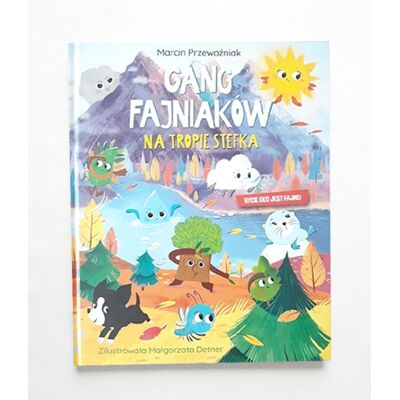 Gang Fajniaków. Na tropie Stefka Gang Fajniaków. Na tropie Stefka