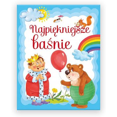 książka dla dzieci - 'Najpiękniejsze baśnie' książka dla dzieci - 'Najpiękniejsze baśnie'