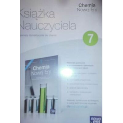 KSIĄŻKA NAUCZYCIELA CHEMIA NOWEJ ERY KLASA 7 KSIĄŻKA NAUCZYCIELA CHEMIA NOWEJ ERY KLASA 7