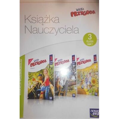 Książka nauczyciela Wielka przygoda 3 klasa część 1 Książka nauczyciela Wielka przygoda 3 klasa część 1