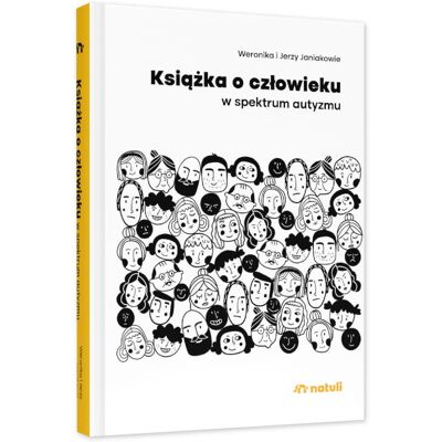 Książka o człowieku w spektrum autyzmu Książka o człowieku w spektrum autyzmu