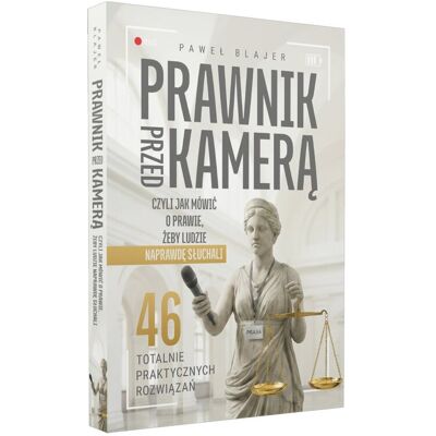 KSIĄŻKA 'Prawnik przed kamerą' KSIĄŻKA 'Prawnik przed kamerą'