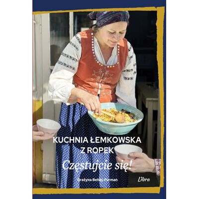 Kuchnia łemkowska z Ropek Kuchnia łemkowska z Ropek