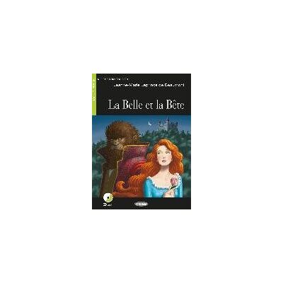 La Belle et la Bête. Buch + Audio-CD La Belle et la Bête. Buch + Audio-CD