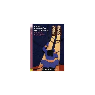 La vida es sueño. Buch mit Audio-CD La vida es sueño. Buch mit Audio-CD