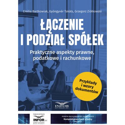 Łączenie i podział spółek Łączenie i podział spółek