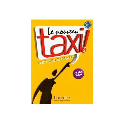 Le nouveau taxi 3. Książka ucznia 1B + CD Le nouveau taxi 3. Książka ucznia 1B + CD