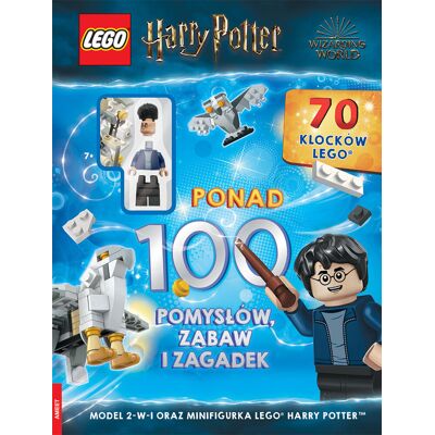 Lego Harry Potter. Ponad 100 pomysłów, zabaw i zagadek Lego Harry Potter. Ponad 100 pomysłów, zabaw i zagadek