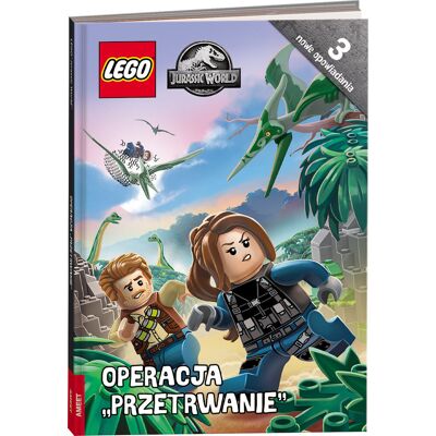 Lego Jurassic World. Operacja „Przetrwanie” Lego Jurassic World. Operacja „Przetrwanie”