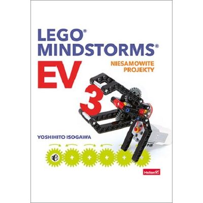 Lego Mindstorms EV3. Niesamowite projekty Lego Mindstorms EV3. Niesamowite projekty