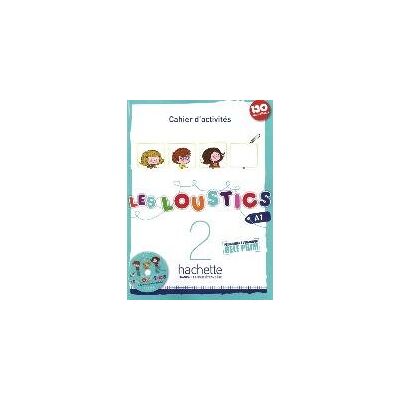 Les Loustics 02. Cahier d'activités + CD Audio - Arbeitsbuch mit Audio-CD Les Loustics 02. Cahier d'activités + CD Audio - Arbeitsbuch mit Audio-CD