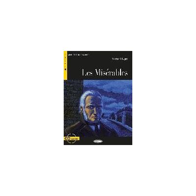 Les Misérables. Buch + Audio-CD Les Misérables. Buch + Audio-CD