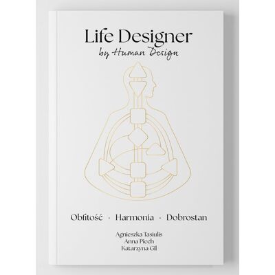 Life Designer by Human Design Life Designer by Human Design