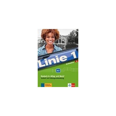 Linie 1 Schweiz A2. Testheft mit Prüfungsvorbereitung und Audio-CD Linie 1 Schweiz A2. Testheft mit Prüfungsvorbereitung und Audio-CD