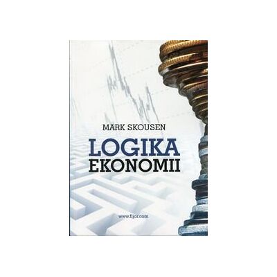 Logika ekonomii Logika ekonomii