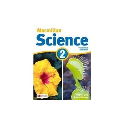 Macmillan Science 2 SB + eBook Macmillan Science 2 SB + eBook