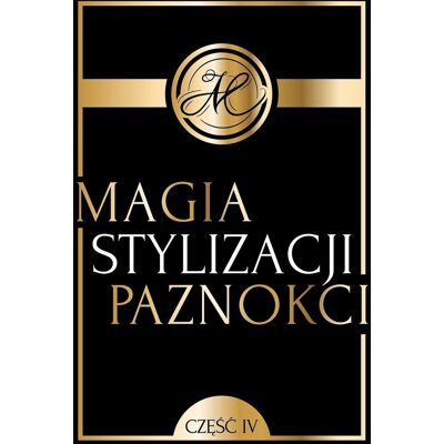 Magia stylizacji paznokci. Część 4 Magia stylizacji paznokci. Część 4