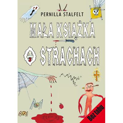 Mała książka o strachach Mała książka o strachach