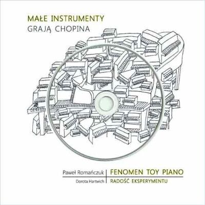 Małe instrumenty grają Chopina Małe instrumenty grają Chopina