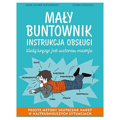 Mały buntownik. Instrukcja obsługi Mały buntownik. Instrukcja obsługi