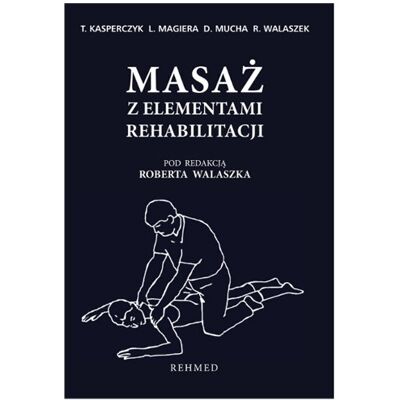 Masaż z elementami rehabilitacji Masaż z elementami rehabilitacji
