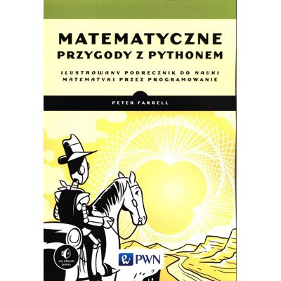 Matematyczne przygody z Pythonem Matematyczne przygody z Pythonem